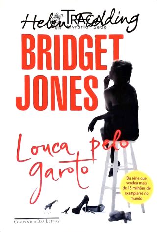 Bridget Jones: Louca Pelo Garoto