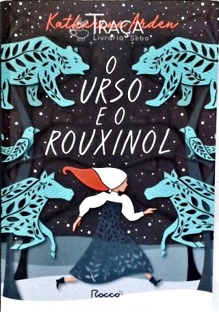 O Urso e o Rouxinol