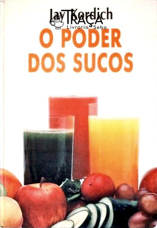 O Poder dos Sucos
