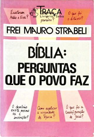 Bíblia: Perguntas Que o Povo Faz
