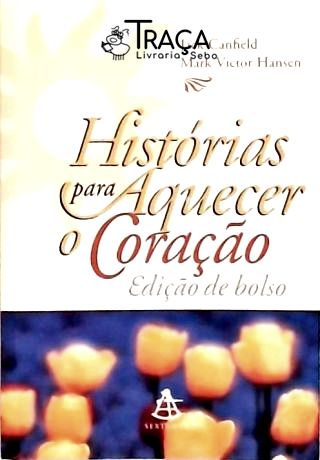 Histórias para Aquecer o Coração