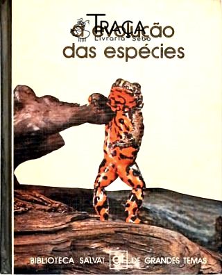 A Evolução das Espécies