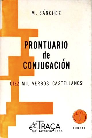 Prontuario de Conjugación - Diez Mil Verbos Caste