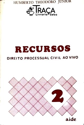 Recursos Direito Processual Civil Ao Vivo - Vol.2