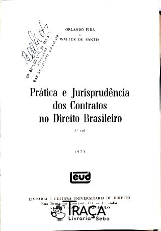 Prática e Jurisprudência dos Contratos No Direito Brasileiro - em 2 Volumes