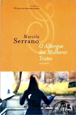 O Albergue das Mulheres Tristes
