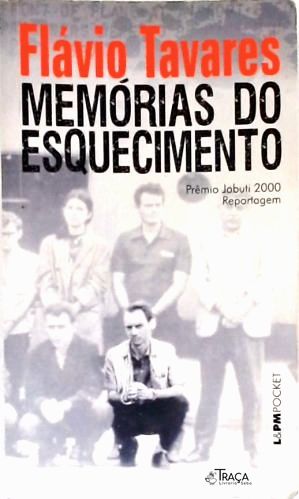 Memórias do Esquecimento - os Segredos dos Porões