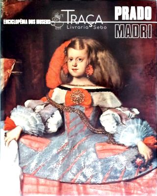 Enciclopédia dos Museus: Prado Madri
