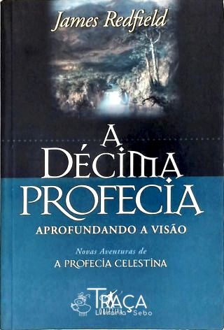 A Décima Profecia