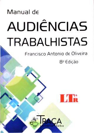 Manual de Audiências Trabalhistas