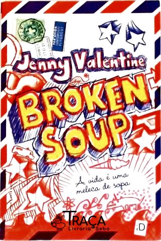 Broken Soup