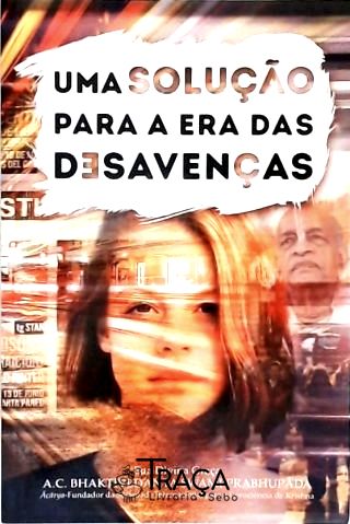 Uma Solução para a Era das Desavenças
