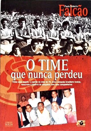 O Time Que Nunca Perdeu
