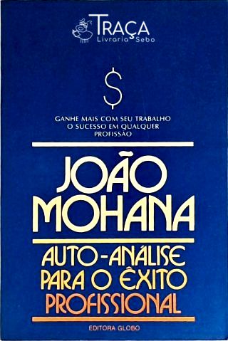 Auto-análise para o Êxito Profissional