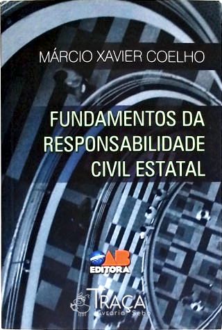Fundamentos da Responsabilidade Civil Estatal