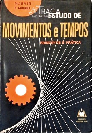 Estudo de Movimentos e Tempos