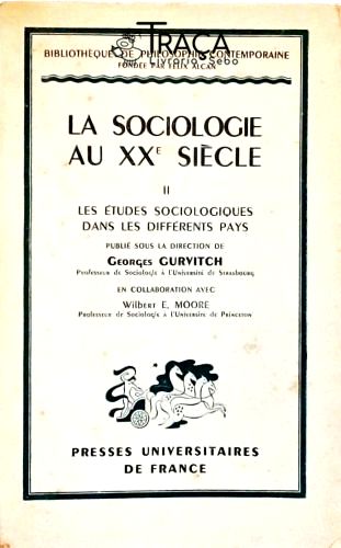 La Sociologie Au Xx Siècle - Vol. 2