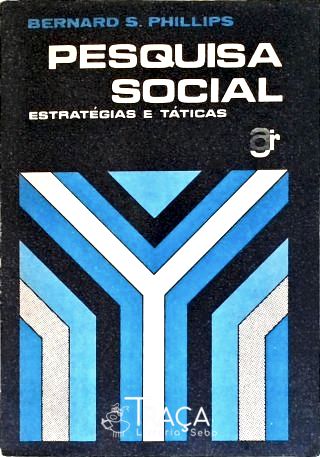 Pesquisa Social: Estratégias e Táticas