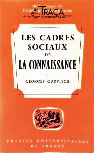 Les Cadres Sociaux de La Connaissance