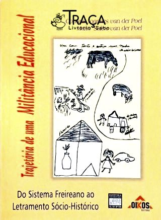 Trajetória de Uma Militância Educacional