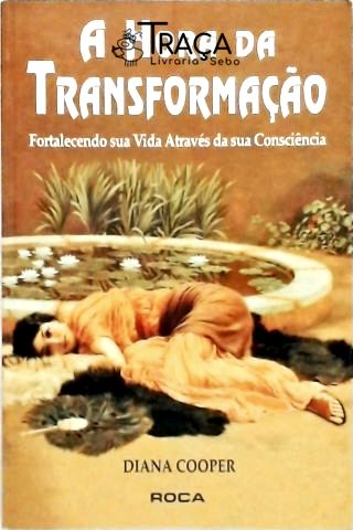 A Hora da Transformação