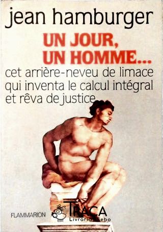 Un Jour, Un Homme...
