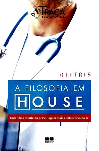 A Filosofia em House