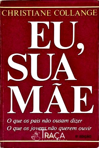 Eu, Sua Mãe