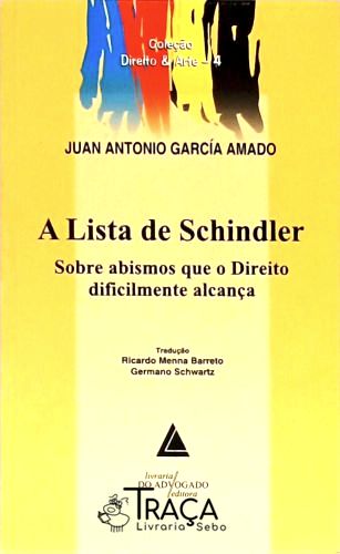 A Lista de Schindler: Sobre Abismos Que o Direito