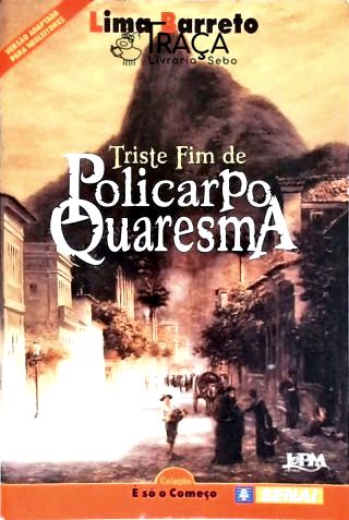 O Triste Fim de Policarpo Quaresma (adapatado)