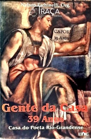 Gente da Casa 39 Anos (coletânea Literária)