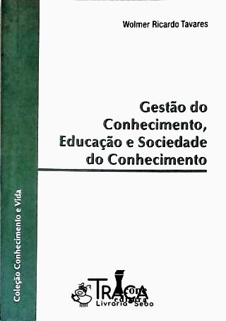 Gestão do Conhecimento, Educação e Sociedade do Co