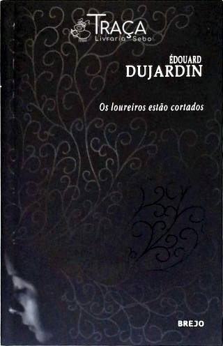 Os Loureiros Estão Cortados