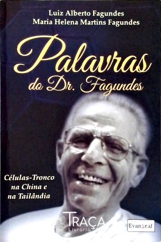 Palavras do Dr. Fagundes