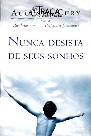Nunca Desista de Seus Sonhos