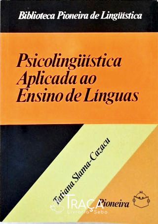 Psicolíngüistica Aplicada Ao Ensino de Línguas