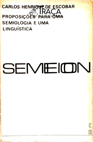 Proposições para Uma Semiologia e Uma Lingüística