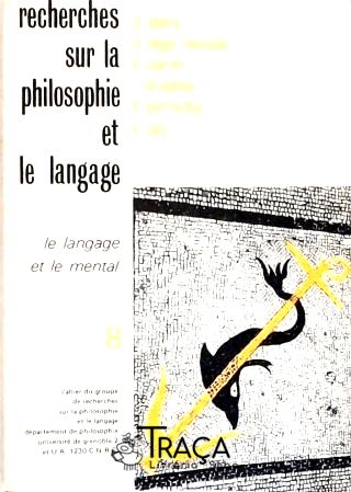 Recherches Sur La Philosophie Et Le Langage