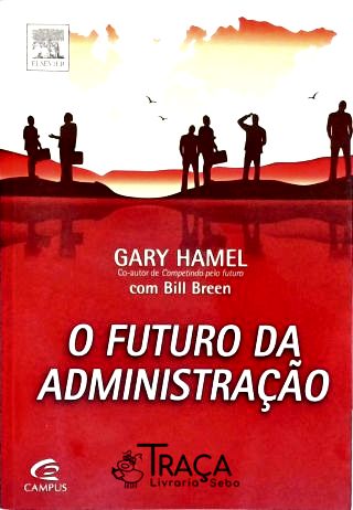 O Futuro da Administração