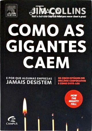 Como as Gigantes Caem