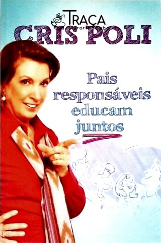 Pais Responsáveis Educam Juntos