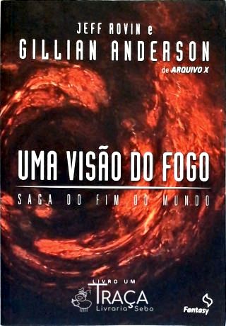 Uma Visão Do Fogo