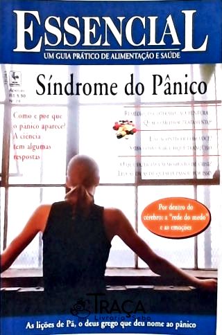 Essencial - Síndrome do Pânico