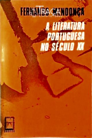 A Literatura Portuguesa No Século Xx