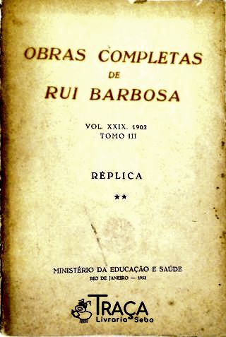 Obras Completas de Rui Barbosa - Vol. 29 (tomo Iii)