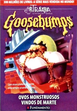 Goosebumps - Ovos Monstruosos Vindos de Marte