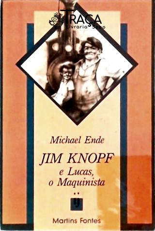 Jim Knopf e Lucas o Maquinista