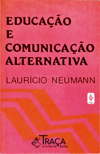 Educação e Comunicação Alternativa