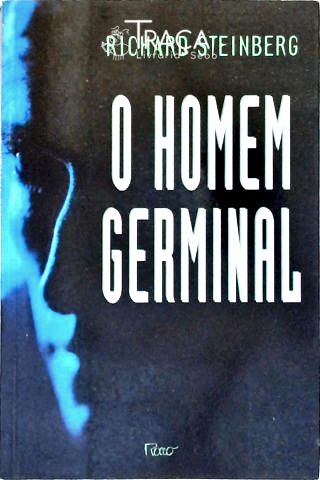 O Homem Germinal