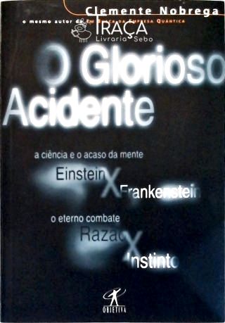 O Glorioso Acidente